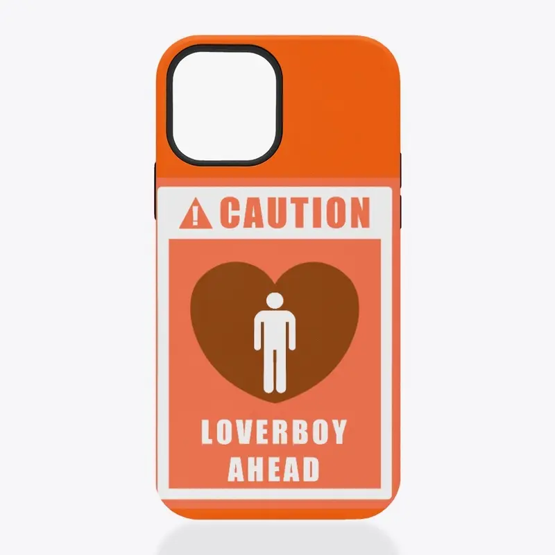 CAUTION! Loverboy!- Oranage