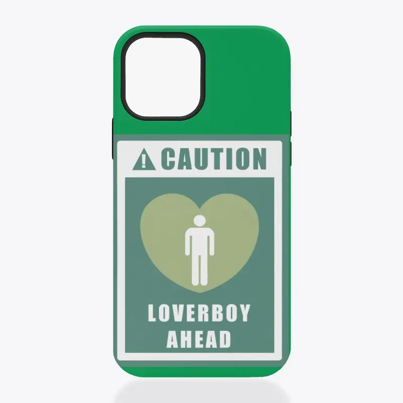 Caution! Lover Boy - Green