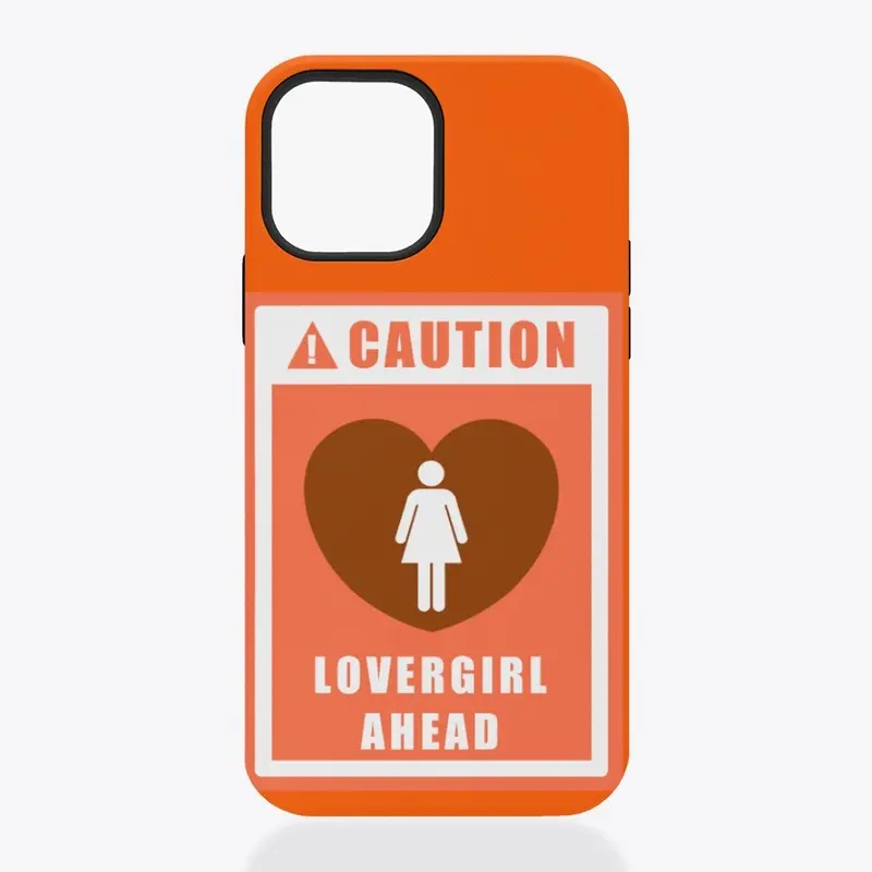 Caution! Lover Girl - Orange